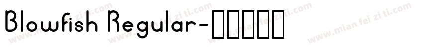 Blowfish Regular字体转换